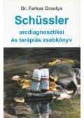 Dr. Farkas Orsolya - Schüssler arcdiagnosztikai és terápiás zsebkönyv