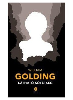 William Golding - Látható sötétség William Golding - Látható sötétség, Budapest 2011 antikvár könyv
