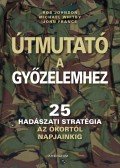 Rob Johnson,Michael Whitby,John France - Útmutató a győzelemhez