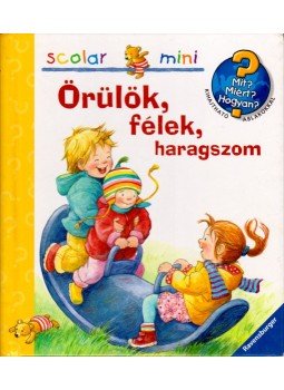Doris Rübel - Örülök, félek, haragszom - Mit? Miért? Hogyan? Mini 16. Doris Rübel - Örülök, félek, haragszom - Mit? Miért? Hogyan? Mini 16., 2012 antikvár könyv