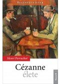 Henri Perruchot - Cézanne élete