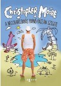 Christopher Moore - A neccharisnyás papnő pajzán szigete