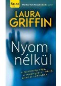 LAURA GRIFFIN - Nyom nélkül