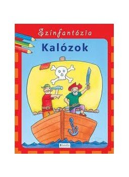- Színfantázia - Kalózok - Színfantázia - Kalózok, null 2012 antikvár könyv