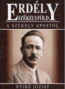 Váradi Péter Pál, Lőwey Lilla - Erdély - Székelyföld - A Székely Apostol Váradi Péter Pál, Lőwey Lilla - Erdély - Székelyföld - A Székely Apostol, Veszprém 2013 antikvár könyv
