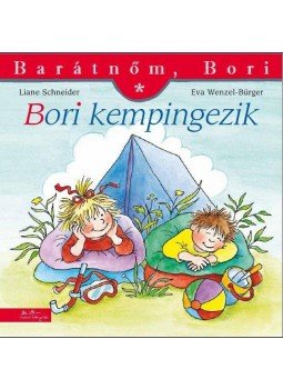 Liane Schneider ,  Annette Steinhauer - Bori kempingezik, null 2013 antikvár könyv