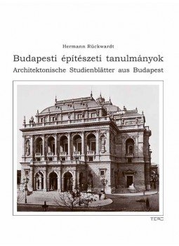 Rückwardt, Hermann - Budapesti építészeti tanulmányokArchitektonische Studienblätter aus Budapest, null 2013 antikvár könyv