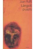 Rulfo, Juan - Lángoló puszta