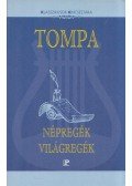 Kerecsényi Dezső - Tompa Mihály: Népregék, világregék