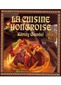 Gundel Károly - La cuisine hongroise