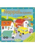 Manó Könyvek - Nappal és éjszaka a városban / Éjszaka és nappal a városban