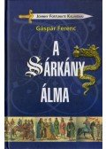 Gáspár Ferenc - A sárkány álma
