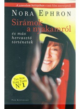  - Sirámok a nyakamról és más hervasztó történetek, null 2007 antikvár könyv
