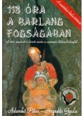 Hegedüs Gyula,Adamkó Péter - 118 óra a barlang fogságában