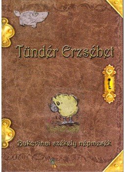 Sebestyén Imre Dezső, Kovács Gergely - Tündér Erzsébet Sebestyén Imre Dezső, Kovács Gergely - Tündér Erzsébet, 2005 antikvár könyv