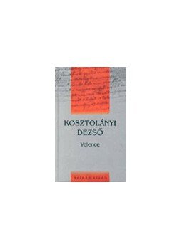 Kosztolányi Dezső - VELENCE Kosztolányi Dezső - VELENCE, null 0 antikvár könyv