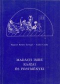 Nagyné Nemes Györgyi,Andor Csaba - Madách Imre rajzai és festményei