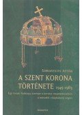 Simontsits Attila - A Szent Korona története 1945 - 1983