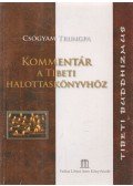 Csögyam Trungpa - Kommentár a tibeti halottaskönyvhöz