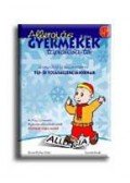Kissné Farkas Erika - ALLERGIÁS GYERMEKEK TÁPLÁLÁSA TÉLEN I.