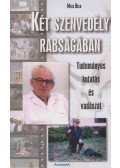 Mess Béla - Két szenvedély rabságában