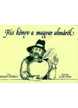 Bálint György - Kis könyv a magyar almáról Bálint György - Kis könyv a magyar almáról, null 0 antikvár könyv