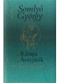 Somlyó György - Rámpa / Árnyjáték