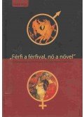 Eszenyi Miklós - Férfi a férfival, nő a nővel