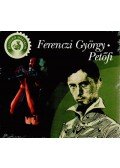 Ferenczi György - FERENCZI GYÖRGY - PETŐFI - HANGZÓ HELIKON - VERSESKÖTET CD-MELLÉKLETTEL -