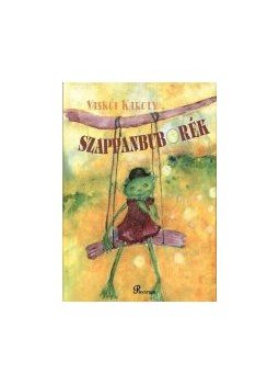 Vaskői Károly - Szappanbuborék Vaskői Károly - Szappanbuborék, Losonc 2006 antikvár könyv