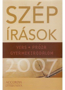 Balázs Tibor - Szép írások 2007 Balázs Tibor - Szép írások 2007, Budapest 2007 antikvár könyv