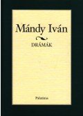 Mándy Iván - Drámák