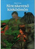 Móra Ferenc - Kincskereső kisködmön