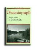  FENYVES MARCEL,Fekete István - Olvasmánynapló - Tüskevár
