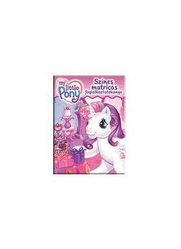 - My Little Pony Színes matricás foglalkoztatókönyv, null 2009 antikvár könyv