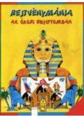 összeállította: Szabadi Katalin - Rejtvénymánia - Az ókori Egyiptomban