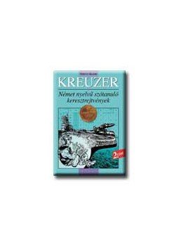 Danka Attila, Diószegi Rita - Kreuzer 2. szint - Német nyelvű szótanuló keresztrejtvények 1500 szóval Danka Attila, Diószegi Rita - Kreuzer 2. szint - Német nyelvű szótanuló keresztrejtvények 1500 szóval, null 2000 antikvár könyv