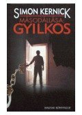 Kernick, Simon - Másodállása: gyilkos