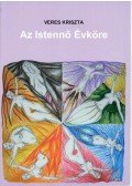 Veres Kriszta - Az Istennő Évköre
