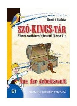 Dömők Szilvia - Szó-kincs-tár, Budapest 2010 antikvár könyv