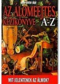 Berente Ági - Az álomfejtés kézikönyve A-Z