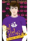 Cecily von Ziegesar - Bad Girl 6. - Te vagy, aki kell