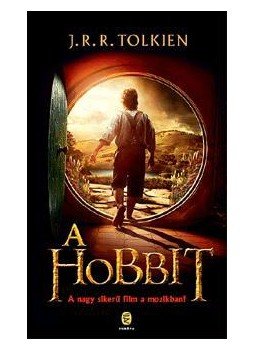 J. R. R. Tolkien - A hobbit J. R. R. Tolkien - A hobbit, Budapest 2012 antikvár könyv