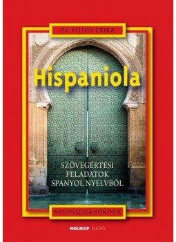dr. Kuthy Erika - Hispaniola dr. Kuthy Erika - Hispaniola, null 2012 antikvár könyv