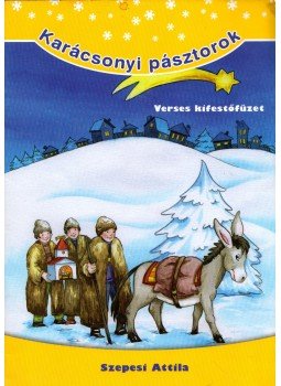Szepesi Attila - Karácsonyi pásztorok Szepesi Attila - Karácsonyi pásztorok, Budapest 2013 antikvár könyv