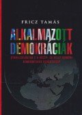 Fricz Tamás - Alkalmazott demokráciák