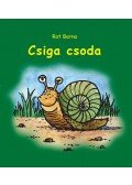 Rot Barna - Csiga csoda - Versek gyermekeknek