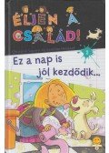 Christine Sagnier,Caroline Hesnard - Ez a nap is jól kezdődik...