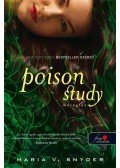 Maria V. Snyder - Poison Study - Méregtan