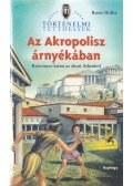 Renée Holler - Az Akropolisz árnyékában
